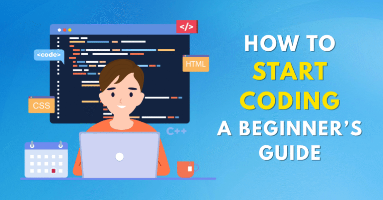 How to Start Coding – A Beginner’s Guide (2025)