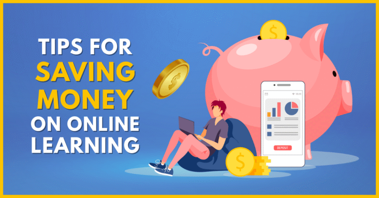 Tips for Saving Money on Online Learning in 2025